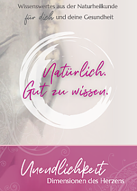 Unendlichkeit - Dimensionen des Herzens